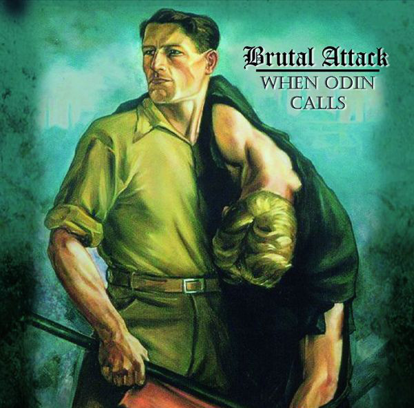 Brutal Attack "When Odin Calls"